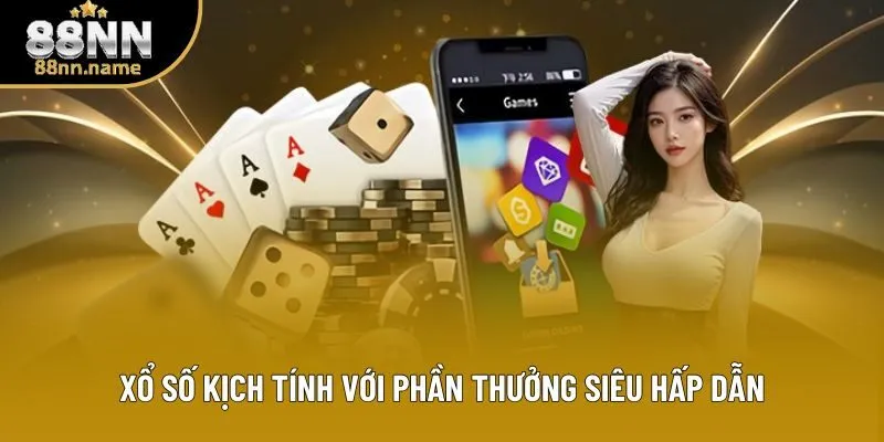 Xổ số kịch tính với phần thưởng siêu hấp dẫn