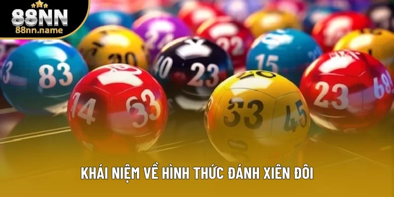 Nội dung định nghĩa của hình thức xiên đôi